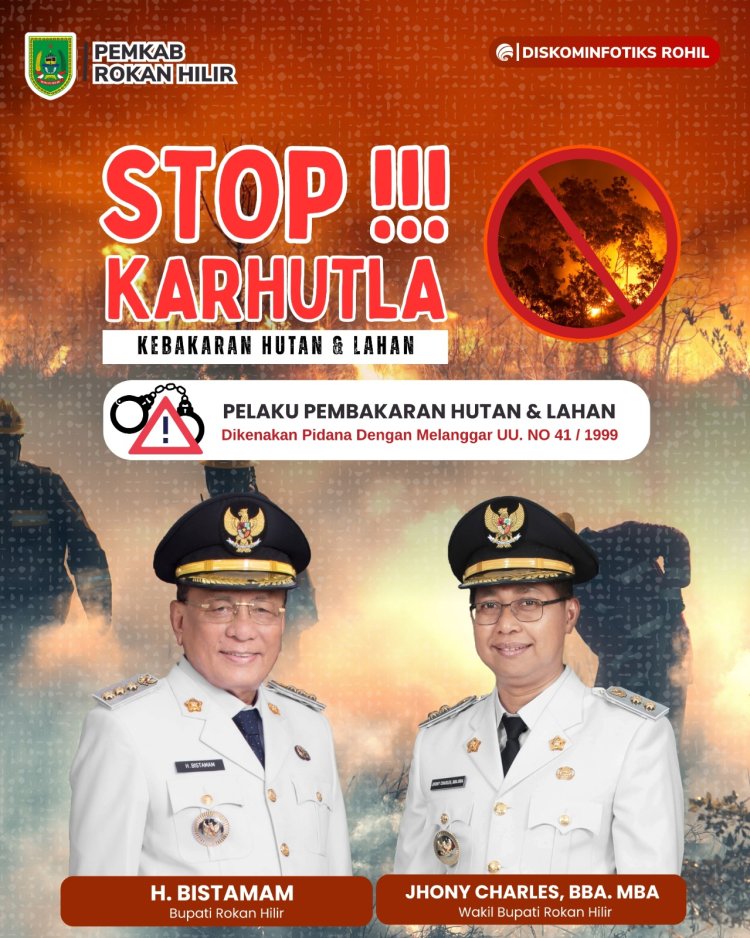 Wabup Rohil Peringatkan Warga Soal Bahaya dan Sanksi Pembakaran Lahan
