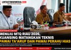 4.000 Peserta Ramaikan MTQ RIAU 2026