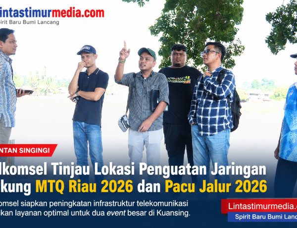 Telkomsel Perkuat Jaringan untuk MTQ Riau dan Pacu Jalur 2026 di Kuansing