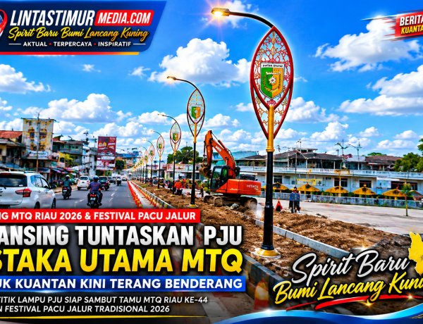 Jelang MTQ Riau 2026 dan Festival Pacu Jalur, Kuansing Tuntaskan PJU Astaka Utama, Teluk Kuantan Kini Terang Benderang