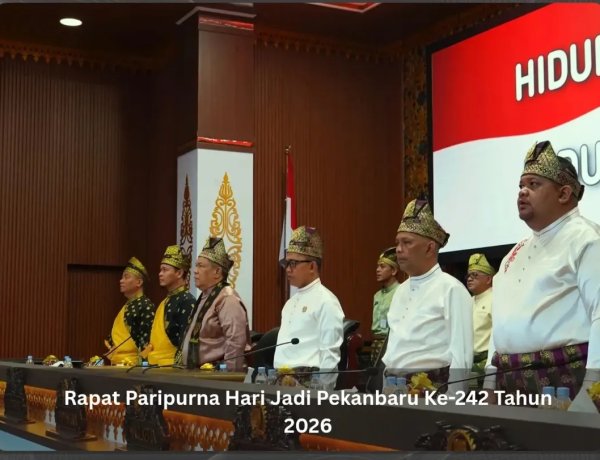 Hari Jadi Pekanbaru ke-242, DPRD Gelar Paripurna Istimewa