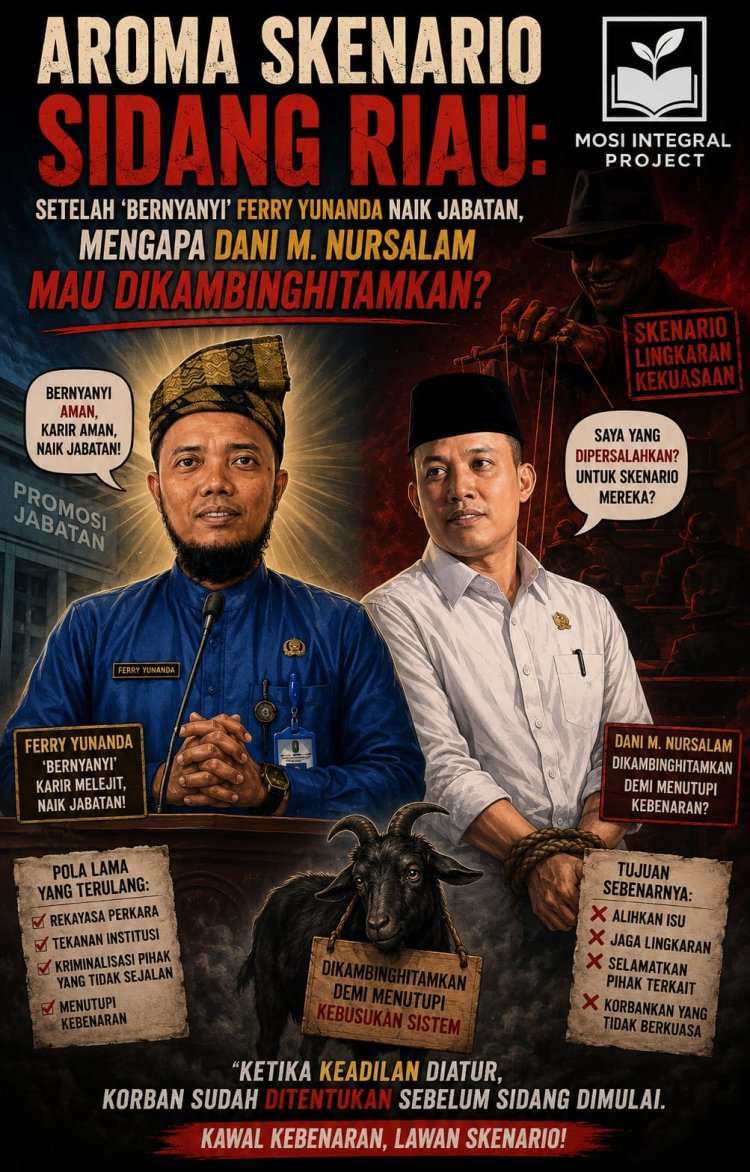 Aroma Skenario Sidang Tipikor Riau: Setelah Ferry Yunanda Naik Jabatan, Mengapa Dani M. Nursalam Terancam Jadi Tumbal?