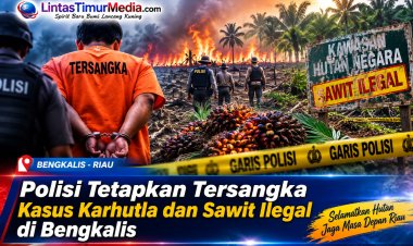 Perambahan Hutan Bengkalis, Polisi Tetapkan Tersangka