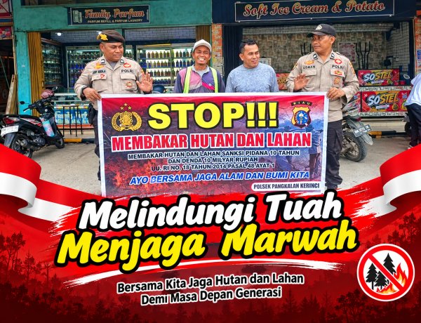 Polsek Pangkalan Kerinci Gencar Patroli Daerah Rawan Karhutla, Sosialisasikan Larangan Membuka Lahan dengan Cara Membakar